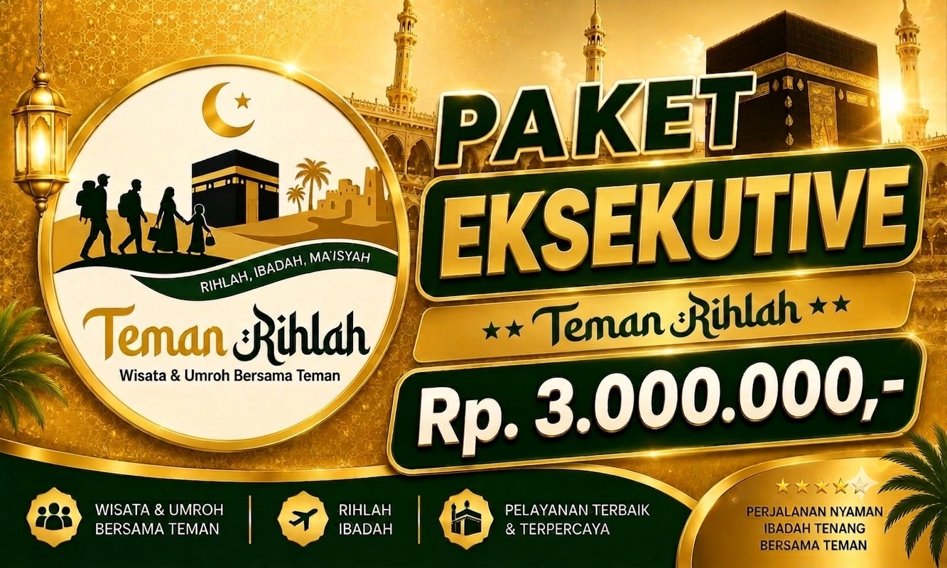 Paket Eksekutif Teman Rihlah